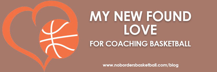 No Borders Basketball - love coaching basketball